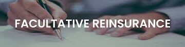 Insurers Turn To Facultative Reinsurance As Strategic Tool